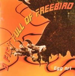 Compilations : A Fist Full of Freebird